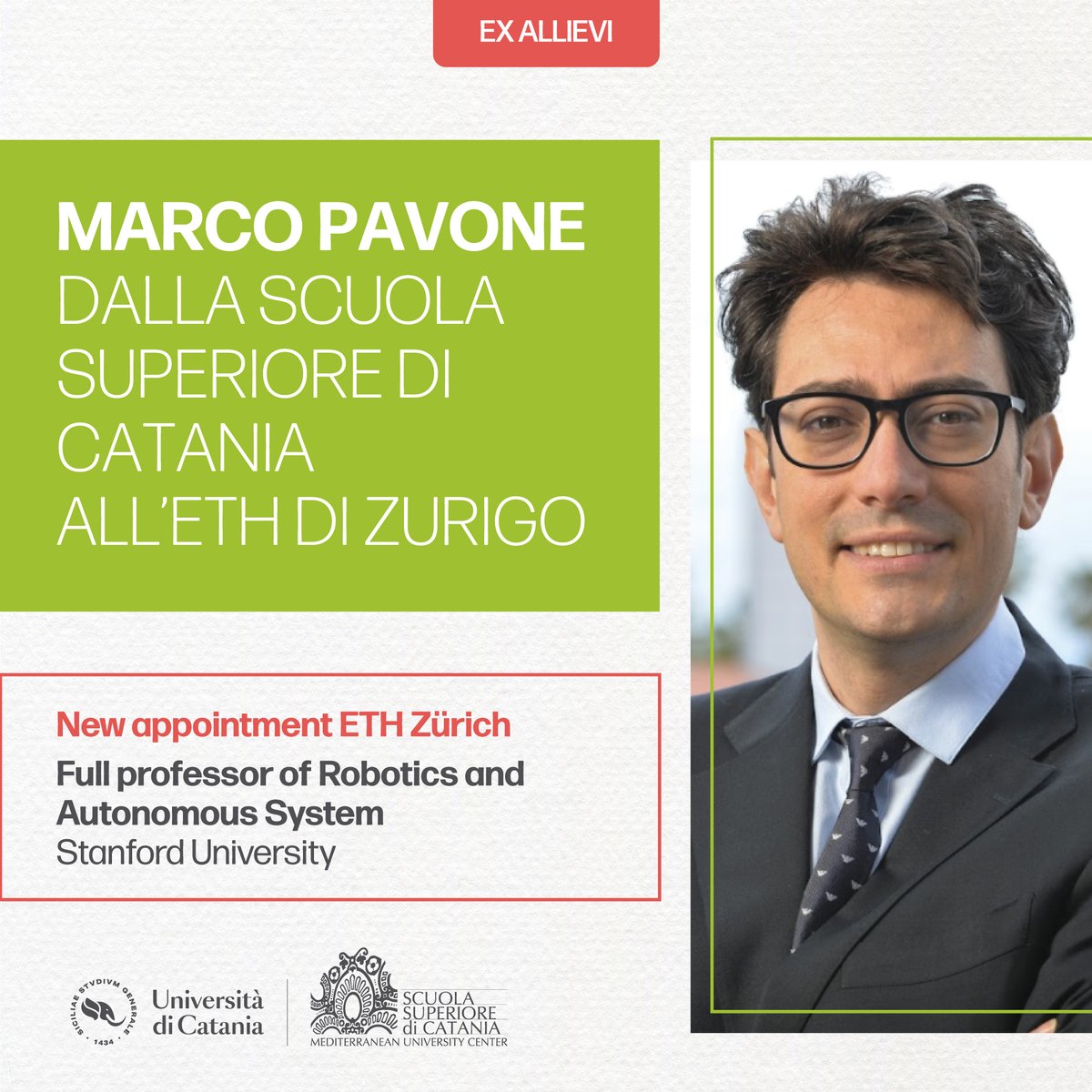 SSC_UniCT's tweet image. 📣 Marco Pavone, ex allievo della Scuola Superiore (@unict_it) designato - Full Professor of #Robotics and Autonomous Systems in the Department of Mechanical and Process #Engineering - presso l'ETH Zürich 👉 🖇Link di approfondimento: tinyurl.com/MarcoPavone