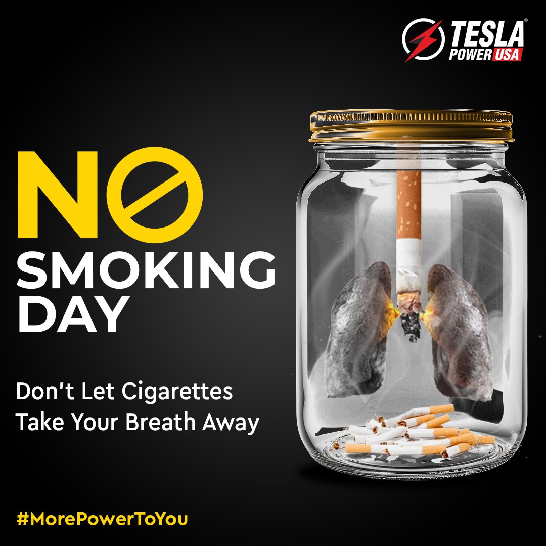 On this No Smoking Day, let's ignite a flame of awareness, extinguish the habit, and embrace a healthier lifestyle.
With Tesla Power USA, let's choose life over smoke.

#TeslaPowerUSA #MorePowerToYou #NoSmokingDay
#HealthyChoices #EveryBreathMatters #RiseAbove
#ClearTheAir