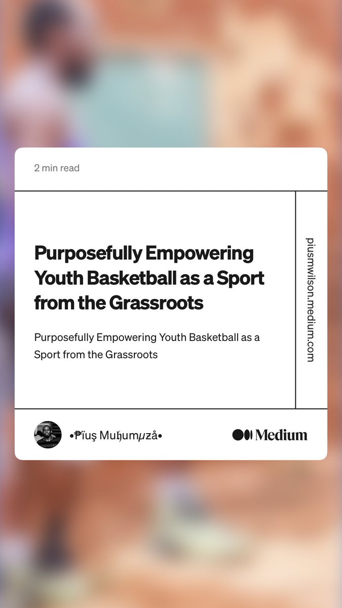 “Purposefully Empowering Youth Basketball as a Sport from the Grassroots” by •₱ïuş Mu𝔥umµƶå•
piusmwilson.medium.com/purposefully-e… #SportsManagement #YouthBasketball #Blog