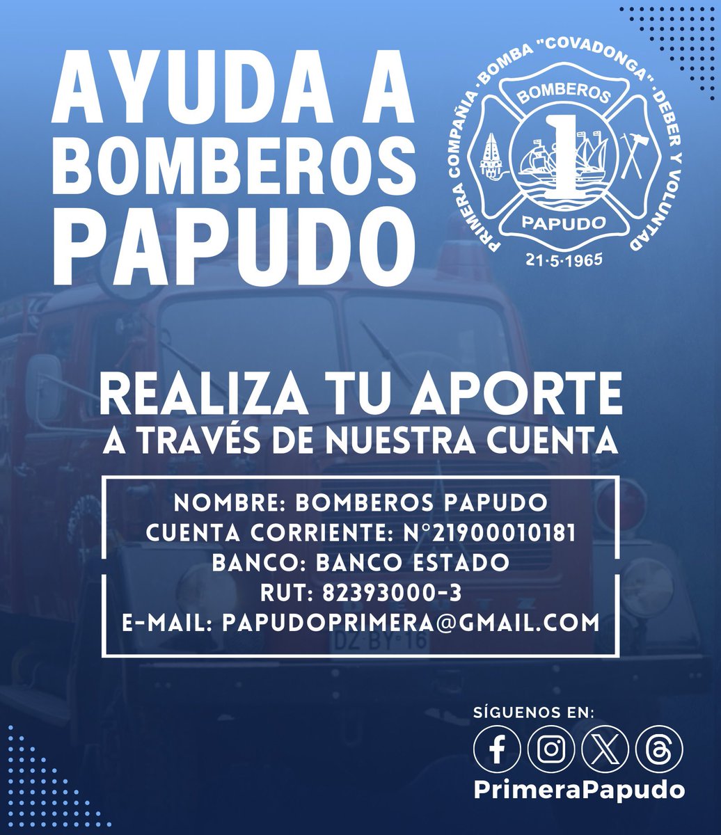 PrimeraPapudo's tweet photo. ¡Colabora con la Primera! Con tu aporte voluntario a través de una transferencia a nuestra cuenta corriente, podremos seguir atendiendo a las emergencias que aquejan a la ciudadanía.
#AyudaaBomberosPapudo https://t.co/aXXYPXTi3i