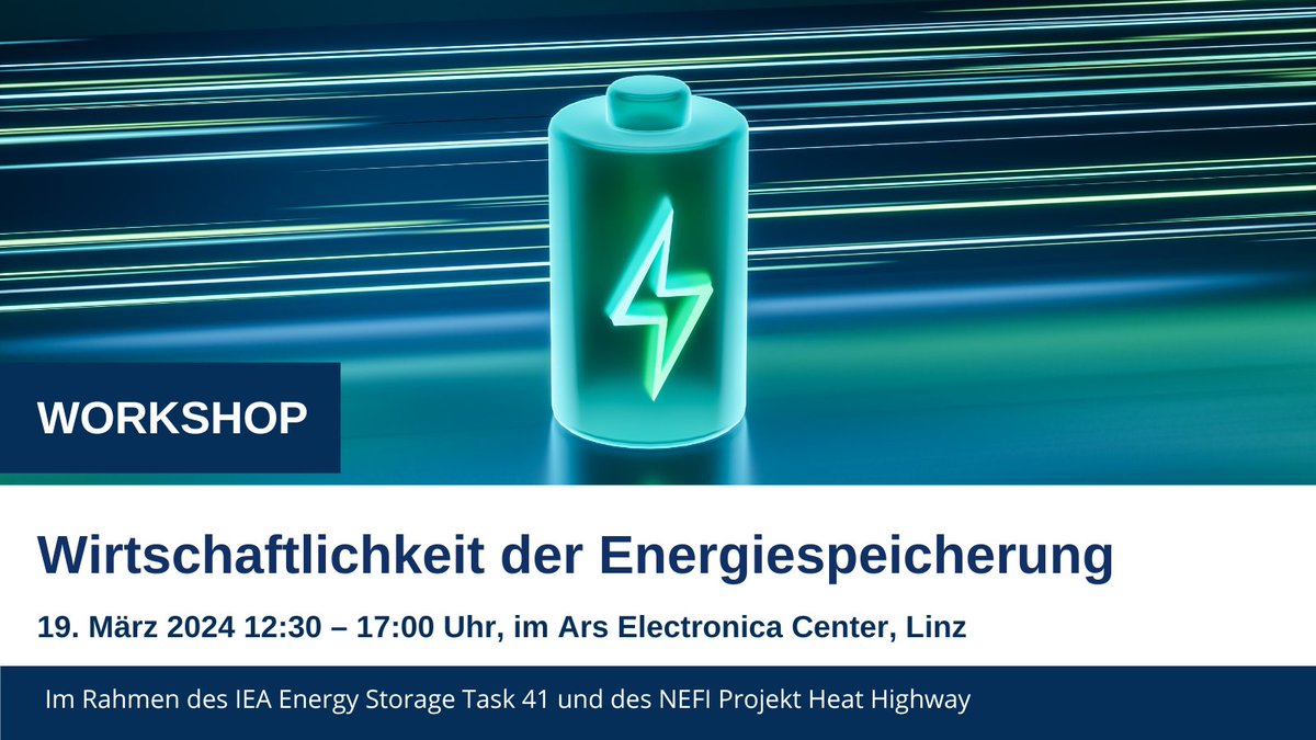 💚-liche Einladung zum kostenlosen Workshop 'Wirtschaftlichkeit der Energiespeicherung' 📅 am 19. März 2024 im @ArsElectronica in Linz. Die Veranstaltung findet im Rahmen des IEA #Energy #Storage Task 41 & dem #NEFI Projekt #HeatHighway statt, powered by @klimafonds. #Speicher