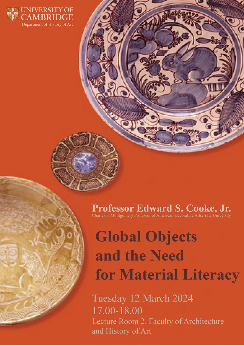 Join us today in LR2 from 5pm for 'Global Objects and the Need for Material Literacy' a Research Seminar with Distinguished Art Historian Professor Edward S. Cooke, Jr.