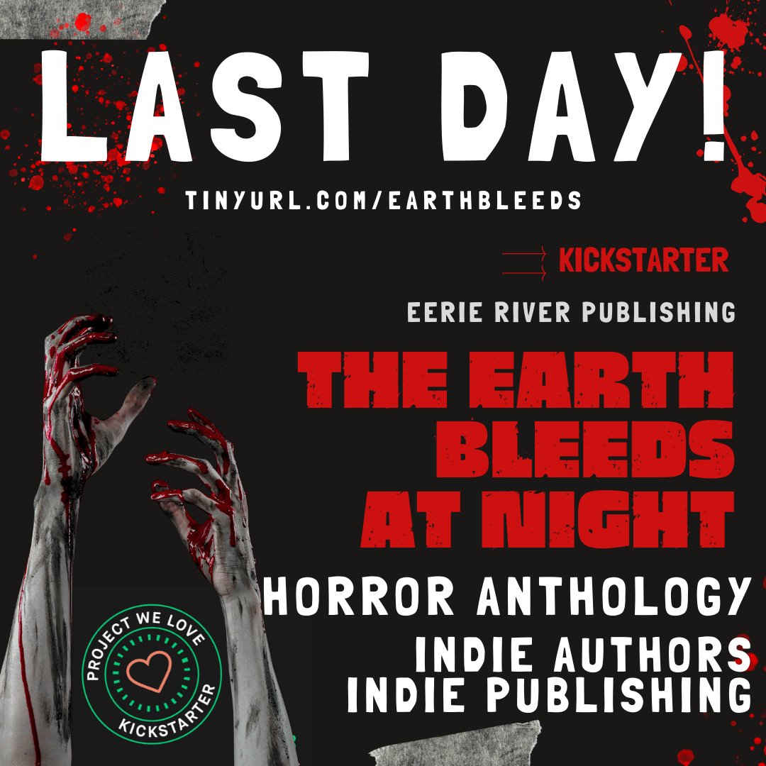 It's the very last day to support our #Kickstarter campaign for 'The Earth Bleeds at Night,' a project born from blood & fear. Let us take you on a journey through the darkest corners of horror. tinyurl.com/earthbleeds #Horror @promotehorror #anthology #scarystories #horrorfam