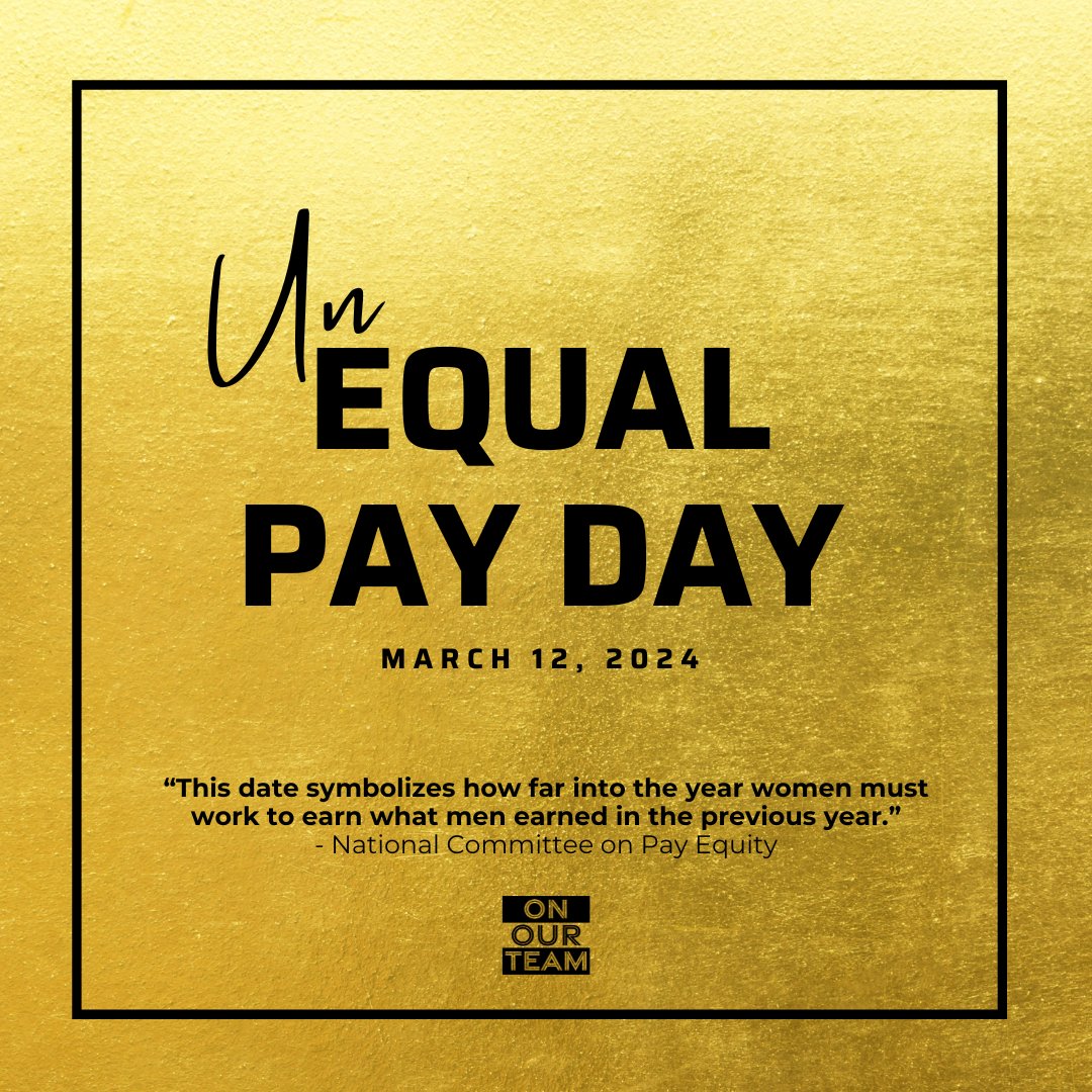 OnOurTeam's tweet photo. Good morning to everyone who is impacted by pay inequity (...and yes, we're all impacted by the intersectional issue.) It's Equal Pay Day. 

“This date symbolizes how far into the year women must work to earn what men earned in the previous year.” https://t.co/QAeEMLMzSW https://t.co/BwfAYYOdO3