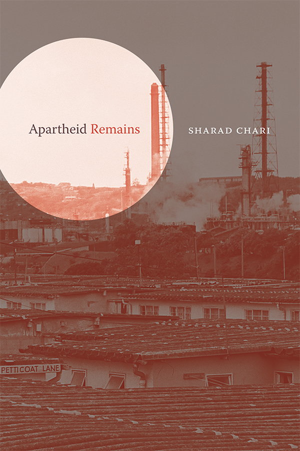 Sharad Chari's 'Apartheid Remains' explores how people handle the remains of segregation & apartheid in South Africa as witnessed through portals in an industrial-residential landscape in the city Durban. Read the free intro! #Geography #AfricanStudies ow.ly/XIzH50QQxrK