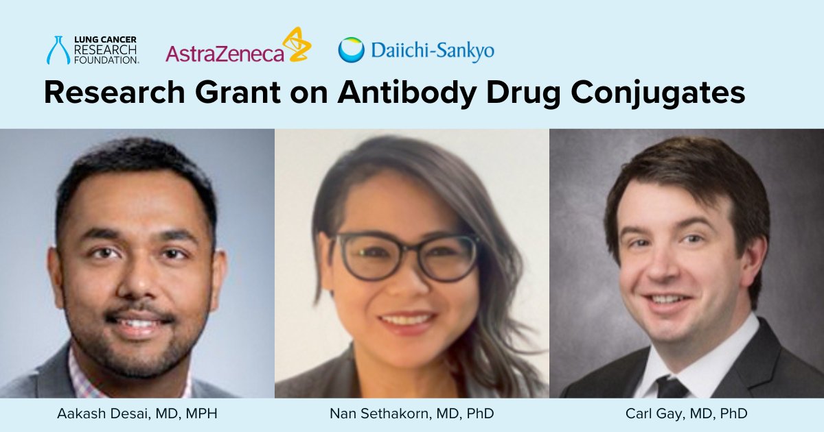 LCRF has announced 3 research grant awards funded by Daiichi Sankyo and AstraZeneca, focused on further developing the understanding of the proposed mechanism of action of antibody drug conjugates (ADCs). LCRF.org/ADC #LungCancer @ADesaiMD @NSethakorn Carl Gay, MD, PhD