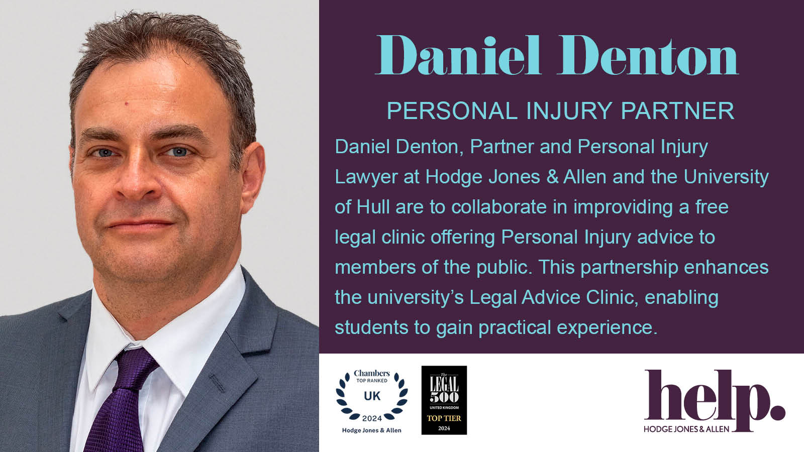 Hodge Jones & Allen على X: Exciting news! Daniel Denton, Partner &  Personal Injury Lawyer at Hodge Jones & Allen partners with @UniOfHull to  offer a free legal clinic providing PersonalInjury advice
