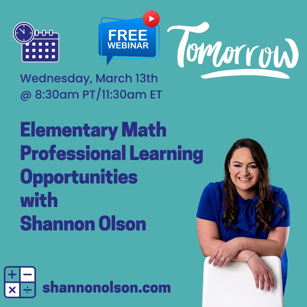 FREE Webinar TOMORROW! Don't miss out on this incredible opportunity to learn from an experienced professional in the field! Register NOW! 👆 shannonolson.com/webinar #ElementaryMath #MATH #education #teachmath #iteachmath #mathcoach #elementaryprincipal #PDatyourfingertips
