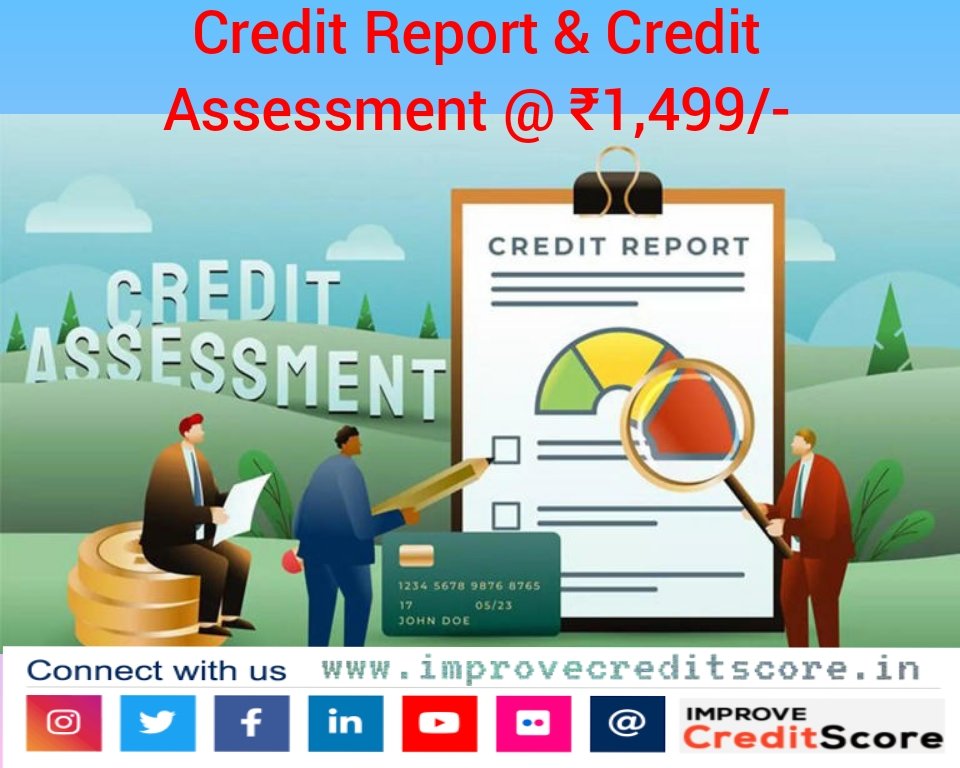 Get Both Genuine Credit Report along with Accurate Credit Assessment for both Individual as sell as Company at Special One time Discount offer of only ₹ 1,499/- only. #CreditReport #CreditAssesment #DebtManagement #DebtConsolidation #CibilScoreIncrease