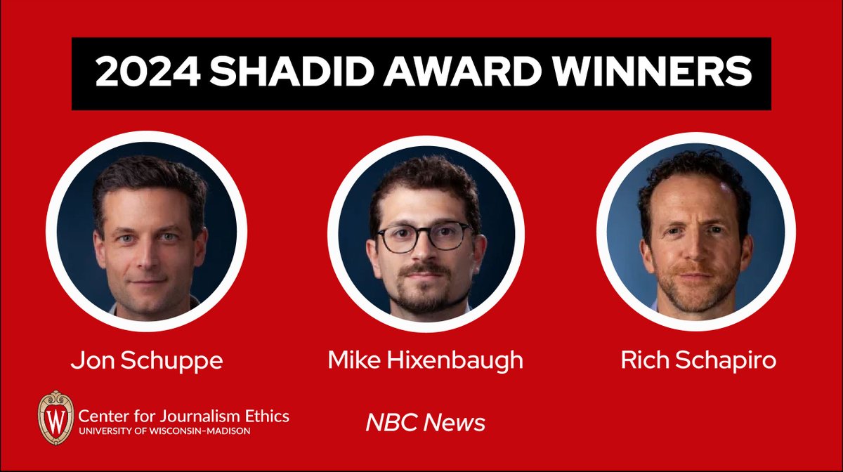 It’s an honor to recognize this @NBCNews team with the 2024 #ShadidAward: @jonschuppe, @richschapiro and @Mike_Hixenbaugh. Press release: ethics.journalism.wisc.edu/2024-shadid-aw…