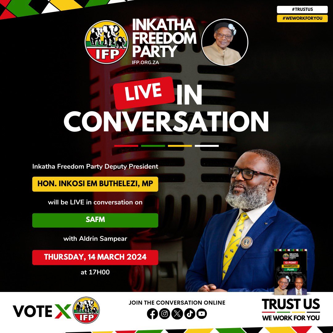 vote_ifp's tweet photo. 🎙️Listen to @SAfmRadio on Thurs, 14 March 2024 @ 5pm - 6pm with @AldrinSampear & IFP Deputy President, Inkosi Mzamo Buthelezi, MP as he unpacks the 13-Point Manifesto. He will field questions from callers, WhatsApp’s and social media. 🐘🐘🐘#Sethembe #13PointPlan #WeWorkForYou https://t.co/kqEnIPnw5y