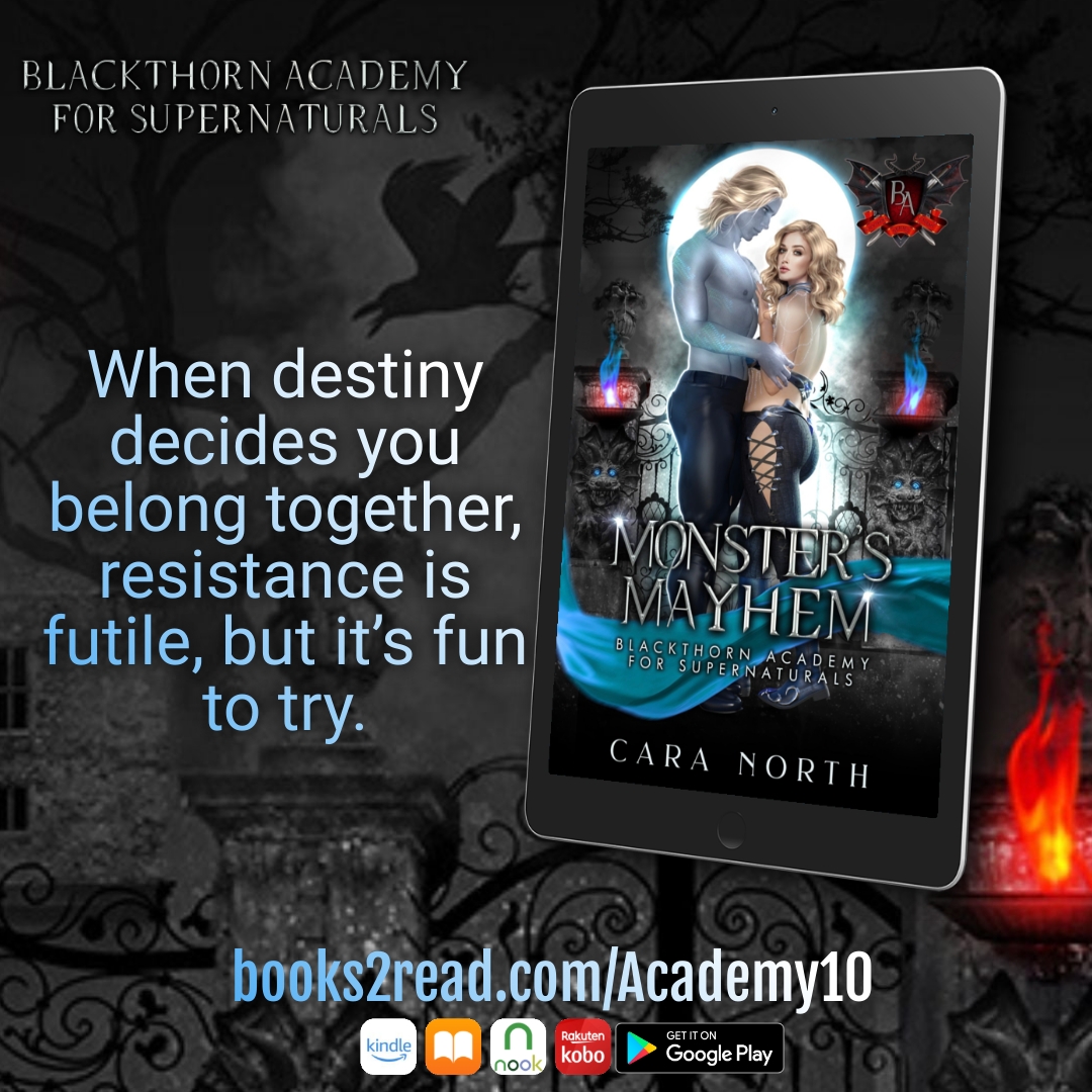 ☆༺✭ NEW RELEASE ✭༻☆
Book: Monster's Mayhem (Blackthorn Academy for Supernaturals Book 10)
Author: Cara North
Purchase: books2read.com/Academy10
<a href="/booknooknuts/">Book Nook Nuts (Tammy Payne)</a> 
<a href="/AuthorCaraNorth/">Creative Writing With Dr Nagle</a>