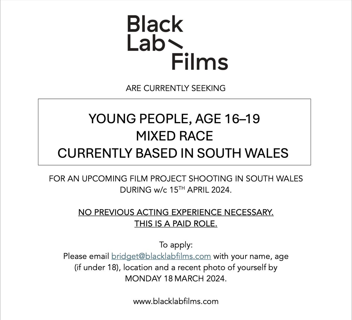 We're on the lookout for young people age 16-19 based in South Wales for an upcoming film project. 👇👇👇 Please email bridget@blacklabfilms.com by Mon 18th March to apply!