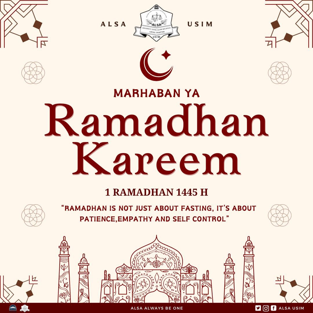 [RAMADHAN KAREEM]

Greetings from ALSA USIM

Wishing you a blessed Ramadan filled with peace, joy, and spiritual growth.May our prayers and fasting be accepted, and may we emerge from this month renewed and strengthened in faith.✨

ALSA Always Be One
#alsausim2324