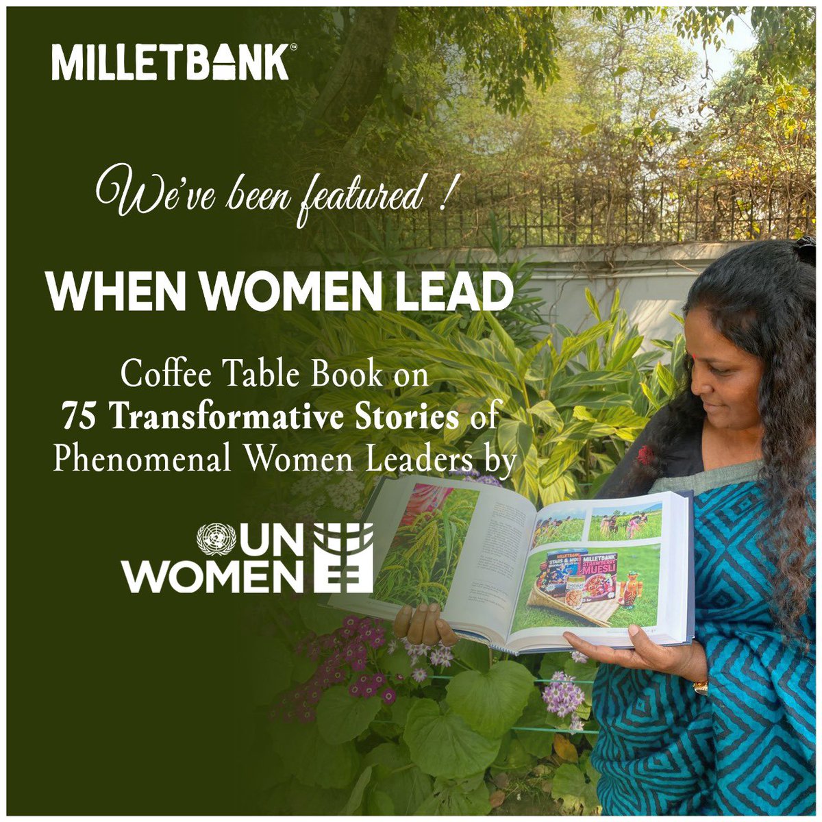Our story gets featured 'When Women Lead,' a coffee table book featuring 75 transformative stories of phenomenal women by @unwomenindia ! A proud acknowledgment of our efforts as we persist in the Millets' revival!