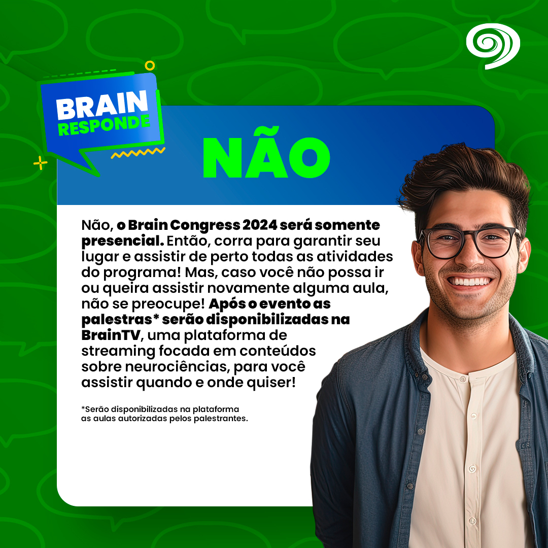 A BrainTV é o maior serviço de streaming focado em neurociências do Brasil e conta com aulas de diversas edições do Brain Congress. Escolha a opção "Inscrição no Brain 2024 + Assinatura BrainTV" para garantir o seu lugar no evento e um ano de acesso ilimitado à plataforma!