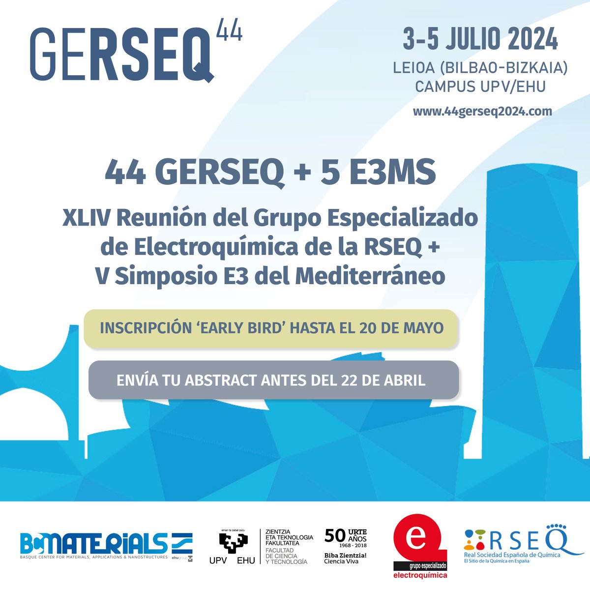 🚨¡Inscríbete en la 44 Reunión del Grupo Especializado de #Electroquímica de la <a href="/RSEQUIMICA/">RSEQ</a> y el V Simposio E3 del Mediterráneo! 
🗓️3-5 julio 2024
📌Campus Leioa. Fac. Ciencia y Tecn. <a href="/ztf_fct/">ZTF-FCT</a> 
📝Abstracts: hasta 22 de abril
✅Early bird: hasta 20 de mayo
 44gerseq2024.com