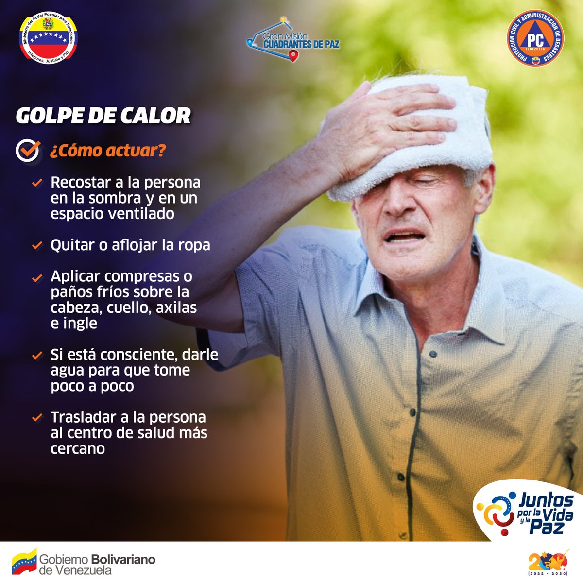 #Atención ⚠️¿Sabes qué hacer ante un golpe de calor? Te invitamos a seguir las recomendaciones para actuar correctamente ante esta situación.

#SomosCompromisoPatrio