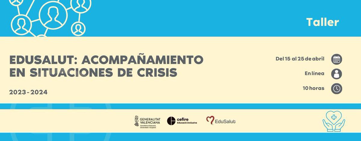 📝 Ya en inscripción el curso #EDUSALUT: Acompañamiento en situaciones de crisis 
  
📆 Del 15 al 25 de abril  
💻 En línea  
⌛ 10 horas  

✍🏻 Abierta hasta el 12 de marzo    
  
➕TOTA la ℹ️ i ✍🏻👇🏻  
🔗 cefire.edu.gva.es/sfp/index.php?…