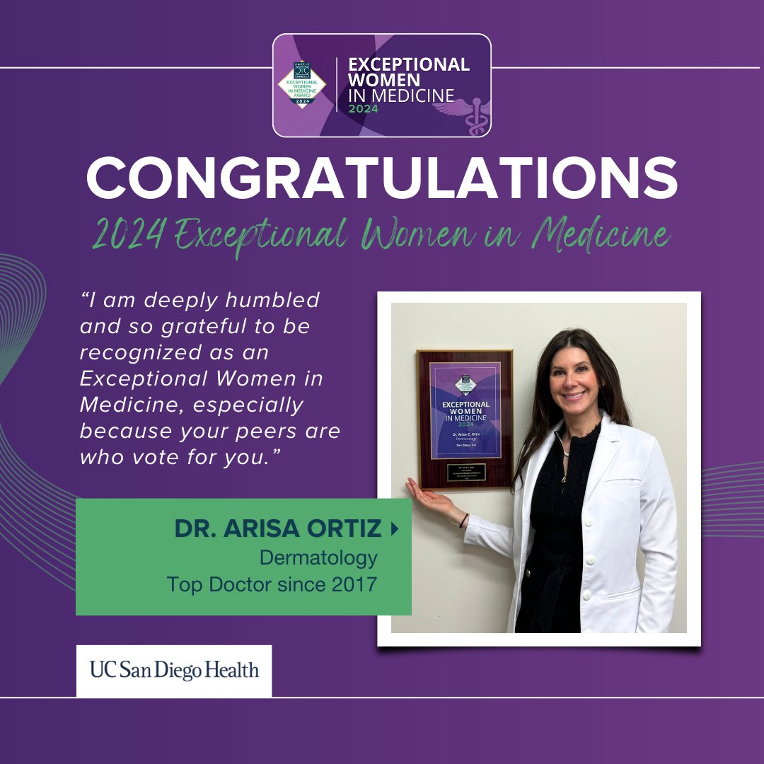 Congratulations to Dr. Arisa Ortiz on being recognized as an Exceptional Woman in Medicine for six years in a row! Dr. Ortiz is a board-certified dermatologist and director of laser and cosmetic dermatology at @UCSDHealth castleconnolly.com/topics/top-doc…