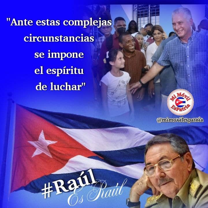 Si grandes son los retos y dificultades actuales, mayor es la obra de la  Revolución, que constituye su mejor e irrebatible defensa ante las infamias del enemigo, una obra palpable en cualquier rincón de Cuba en  el orden material y espiritual. #RaulEsRaul