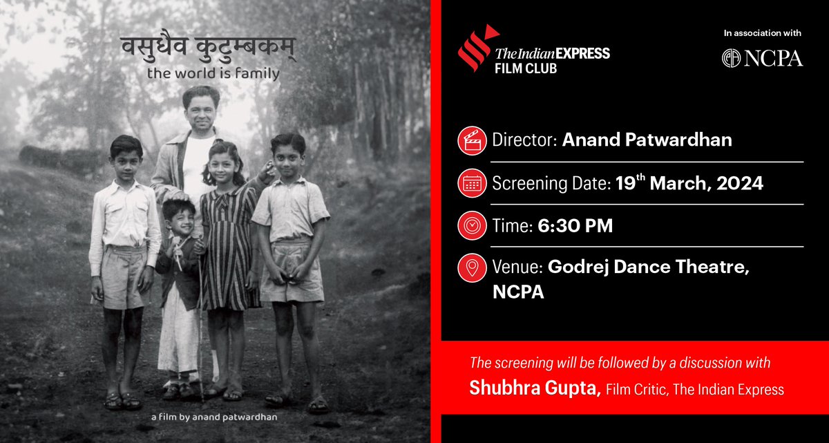 ExpressFilmClub's tweet photo. Join us for The Indian Express Film Club screening &amp; discussion on ‘The World is Family' with Film Critic, @shubhragupta from @indianexpress in association @ncpamumbai 
Date: 19th March, 2024 at 6:30 PM
Venue: Godrej Dance Theatre, NCPA, Mumbai 
Register: https://t.co/nJ9JfxR4qq https://t.co/4NBqg7uyZg