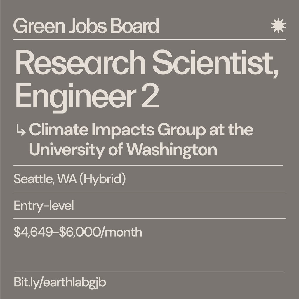 Green Job: @CIG_UW is hiring a Research Scientist/Engineer 2! Pay rate is $4,649-$6,000 per month. Head to bit.ly/earthlabgjb for more details! #GreenJobs