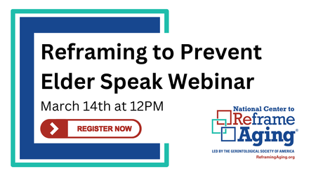 💻 WEBINAR | Join our partners @ReframingAging for their webinar, 'Reframing to Prevent Elder Speak,' where guests will share more about elder speak, the implications of this form of discrimination & what you can do to address it. 🔗 Register here: ow.ly/xL0650QORvy