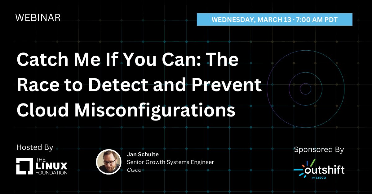 linuxfoundation's tweet image. Join @outshiftbycisco &amp;amp; @linuxfoundation for a complimentary live webinar TOMORROW at 7:00 AM PDT entitled: "Catch Me If You Can: The Race to Detect and Prevent Cloud Misconfigurations." Register: hubs.la/Q02mP5JV0 #OpenSource #Misconfigurations #Panoptica #CloudSecurity
