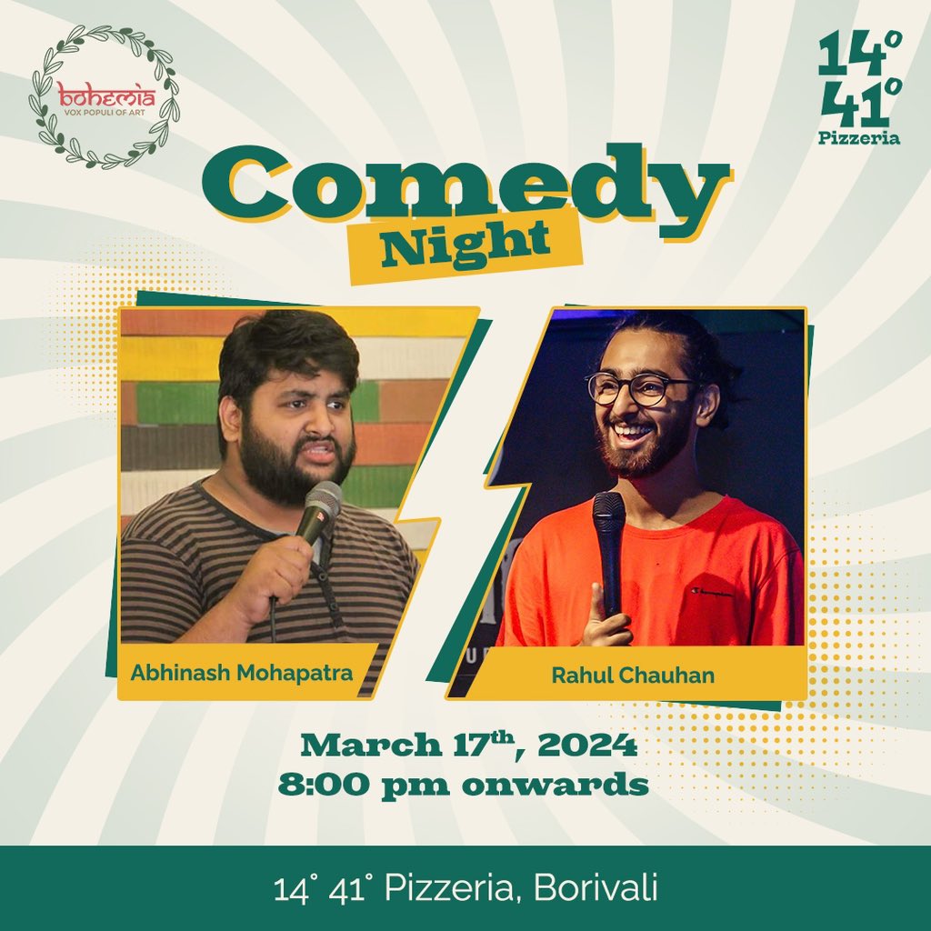 Get ready to burst into laughter at our comedy night with hilarious acts by Abinash Mohapatra and Rahul Chauhan!🤩

Where?  14° 41° Borivali Outlet. 
Brace yourselves for a night of LOLs, mouth-watering pizzas, and unbeatable vibes!