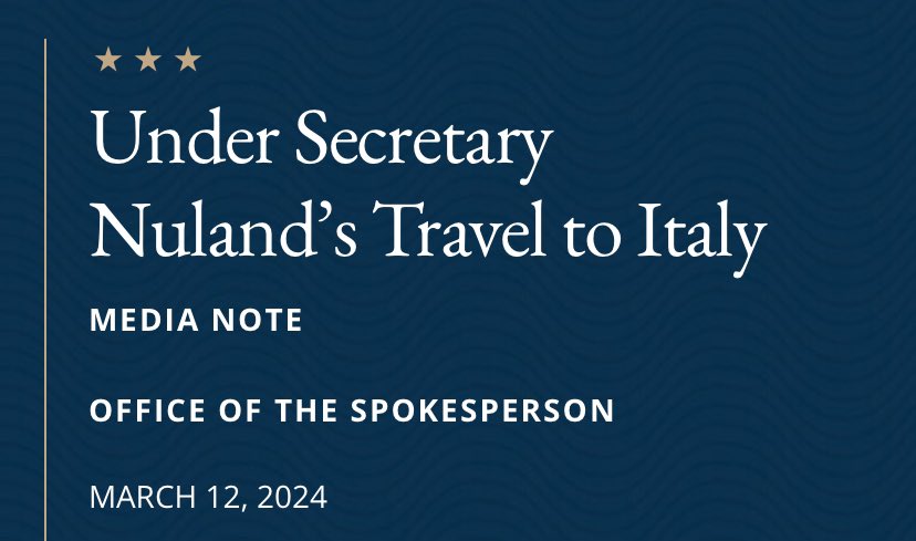 L’@UnderSecStateP 🇺🇸 agli Affari Politici Victoria Nuland sarà a Roma e in Toscana dal 13 al 15 marzo per una serie di incontri bilaterali con funzionari italiani, e per partecipare ad un incontro con i direttori politici del G7 provenienti da Canada, Francia, Germania, Italia,…