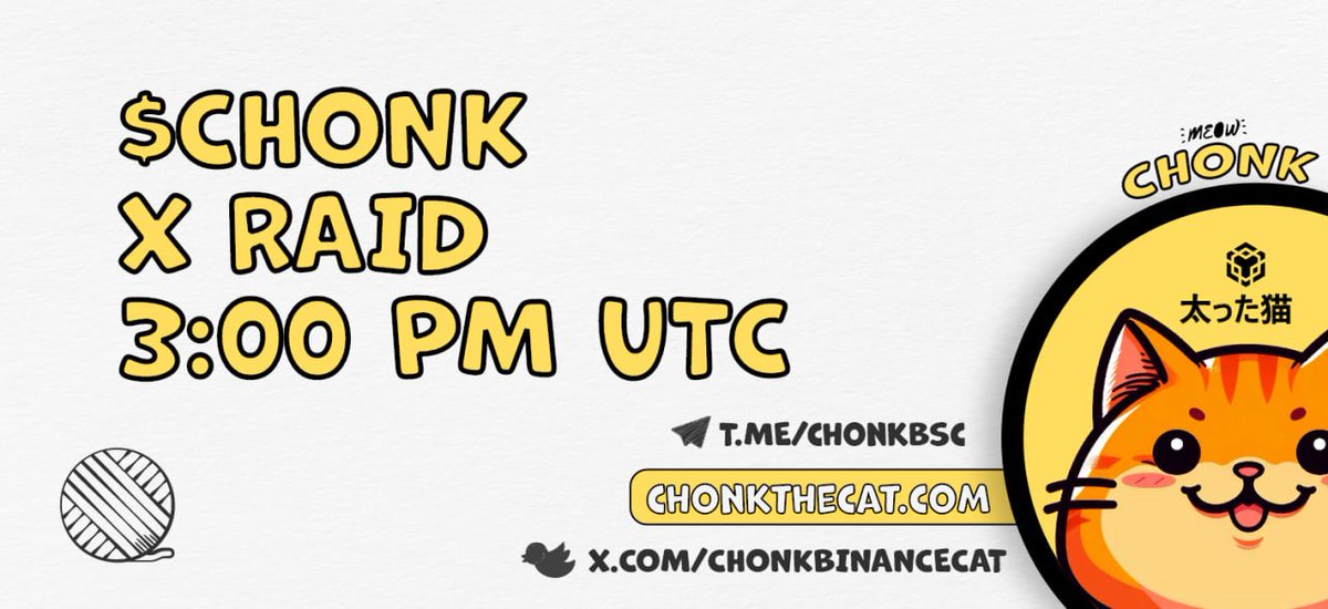 $CHONK RAID ON X 3 PM UTC!