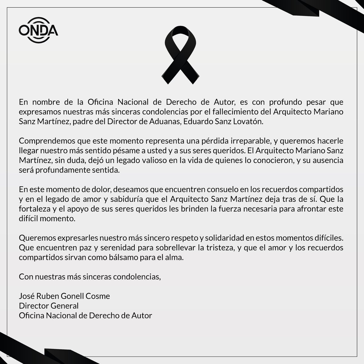 En nombre de la ONDA y su Dir. gral. José Rubén Gonell, con profundo pesar, expresamos nuestras más sinceras condolencias por el fallecimiento del Arquitecto Mariano Sanz Martínez, padre del Director de Aduanas, @SanzLovaton . #Condolencias #Solidaridad #FuerzaParaLaFamilia 💔🕊️