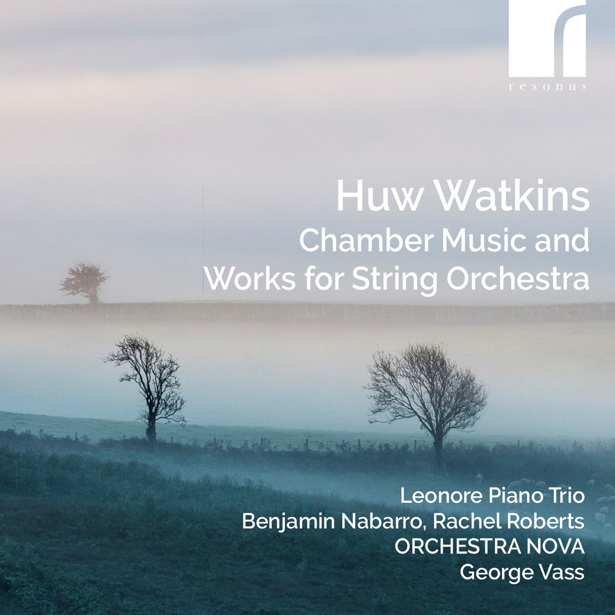 Coming soon - chamber music and works for string orchestra by @WatkinsHuw with Orchestra Nova, @LeonoreInfo, Rachel Roberts and conductor @GeorgeVass19.