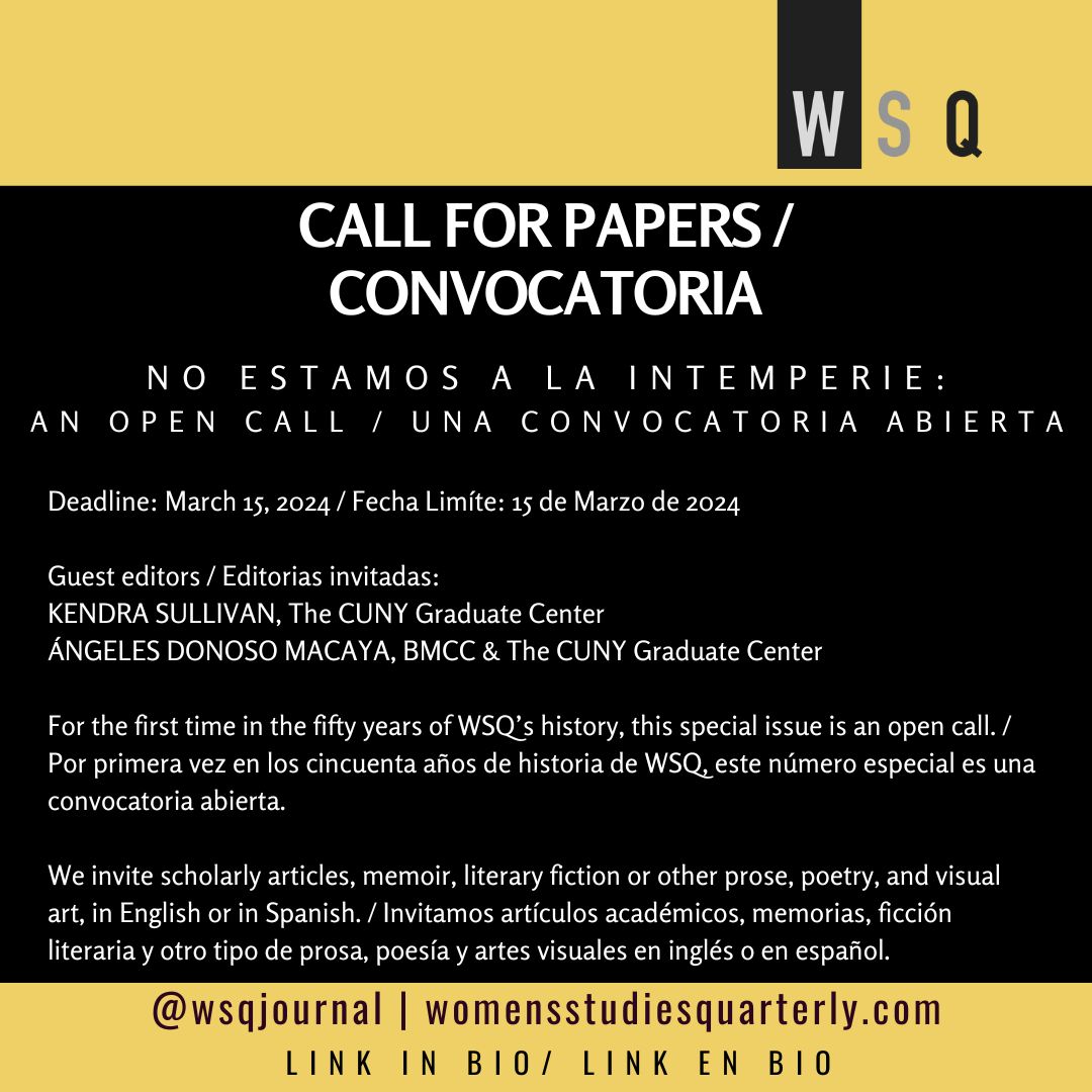 Only a few more days to apply for this open call! @WSQjournal is welcoming academic and creative work for this issue, so spread widely! 

@CUNYenglish @CompLitGCCUNY @CUNY_Philosophy @GCcunyAnthro @GCUrbanEd @GCCenterWomen