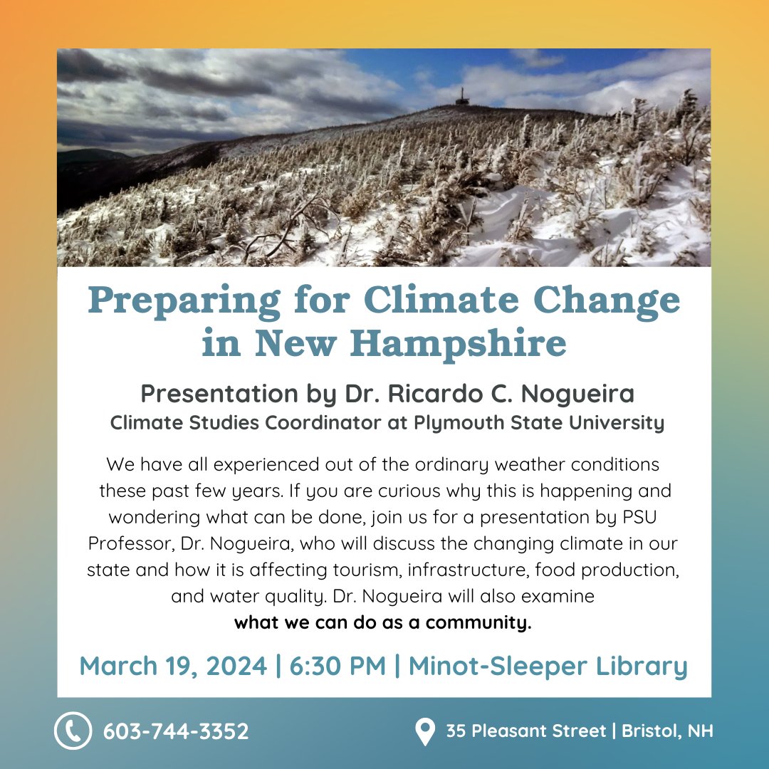 Professor Ricardo Nogueira discusses 'Preparing for Climate Change in NH' on Tues., 3/19, at Bristol's Minot-Sleeper Library. facebook.com/photo/?fbid=38…