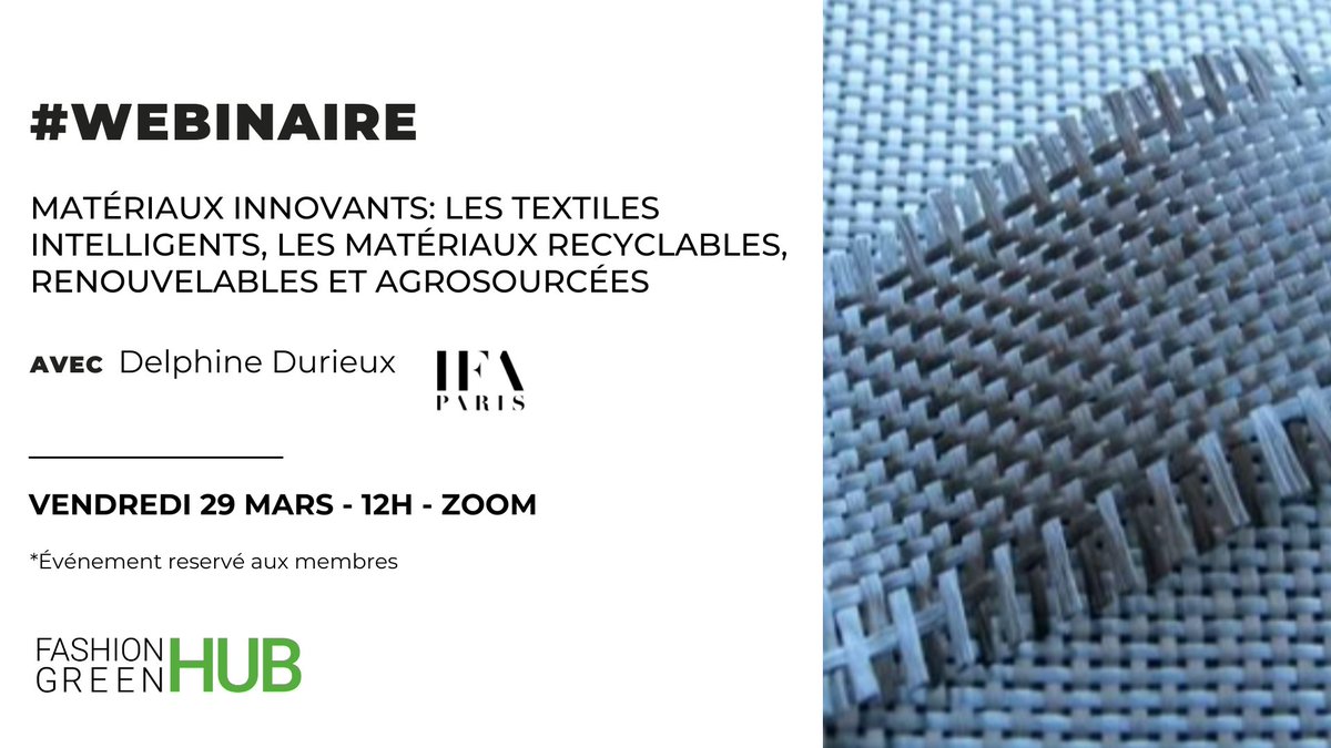 [WEBINAIRE] Rendez-vous le 29 mars à 12h pour le webinaire «Matériaux innovants: les textiles intelligents ou fonctionnels, les matériaux recyclables, renouvelables et agrosourcés» animé par Delphine Durieux ! 🎟 Pour s’inscrire: vu.fr/tUasr