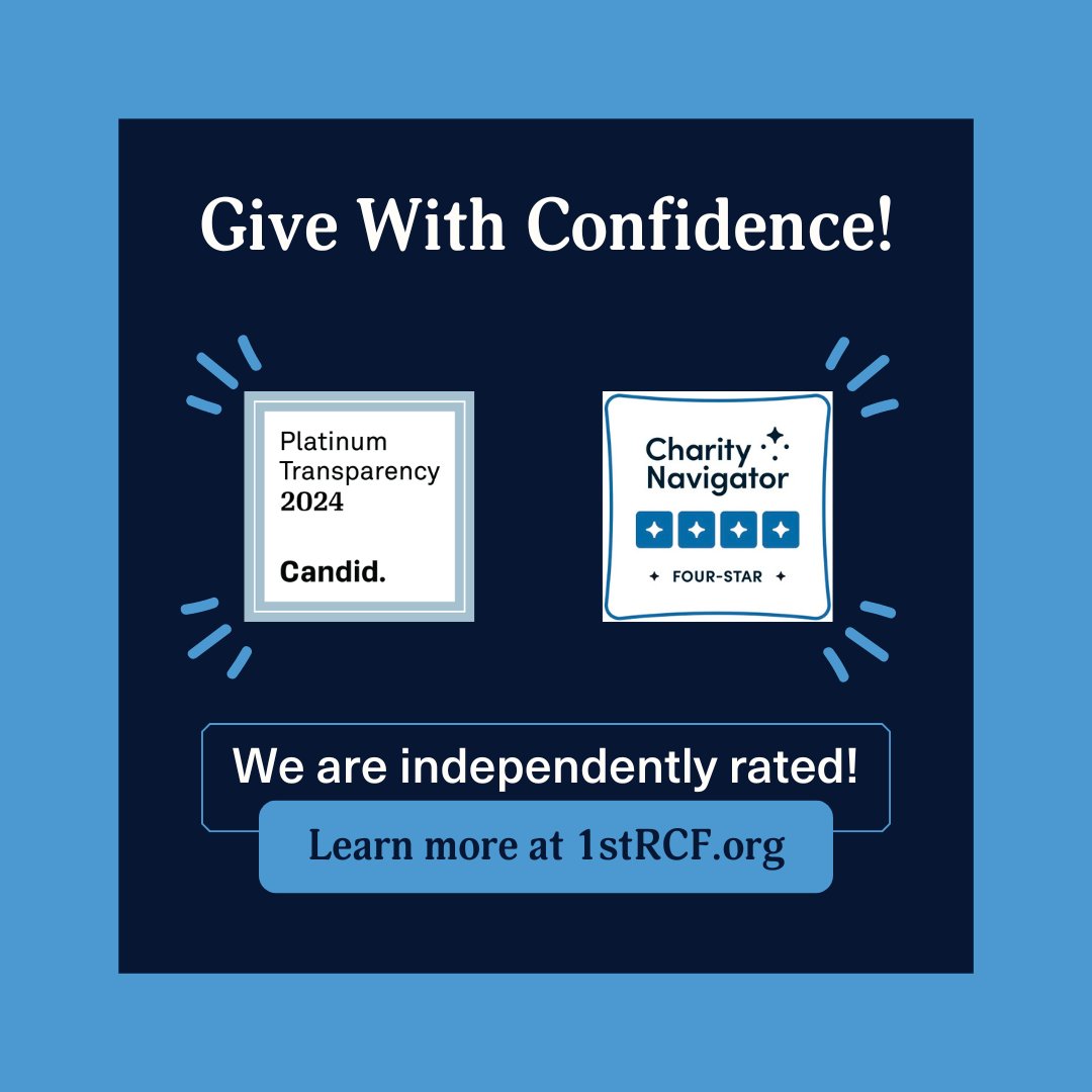 We're thrilled to share that we have once again been independently rated at the highest levels by @GuideStarUSA and @CharityNav, two leading organizations that assess the effectiveness and financial health of nonprofits. Donate today at 1stRCF.org!