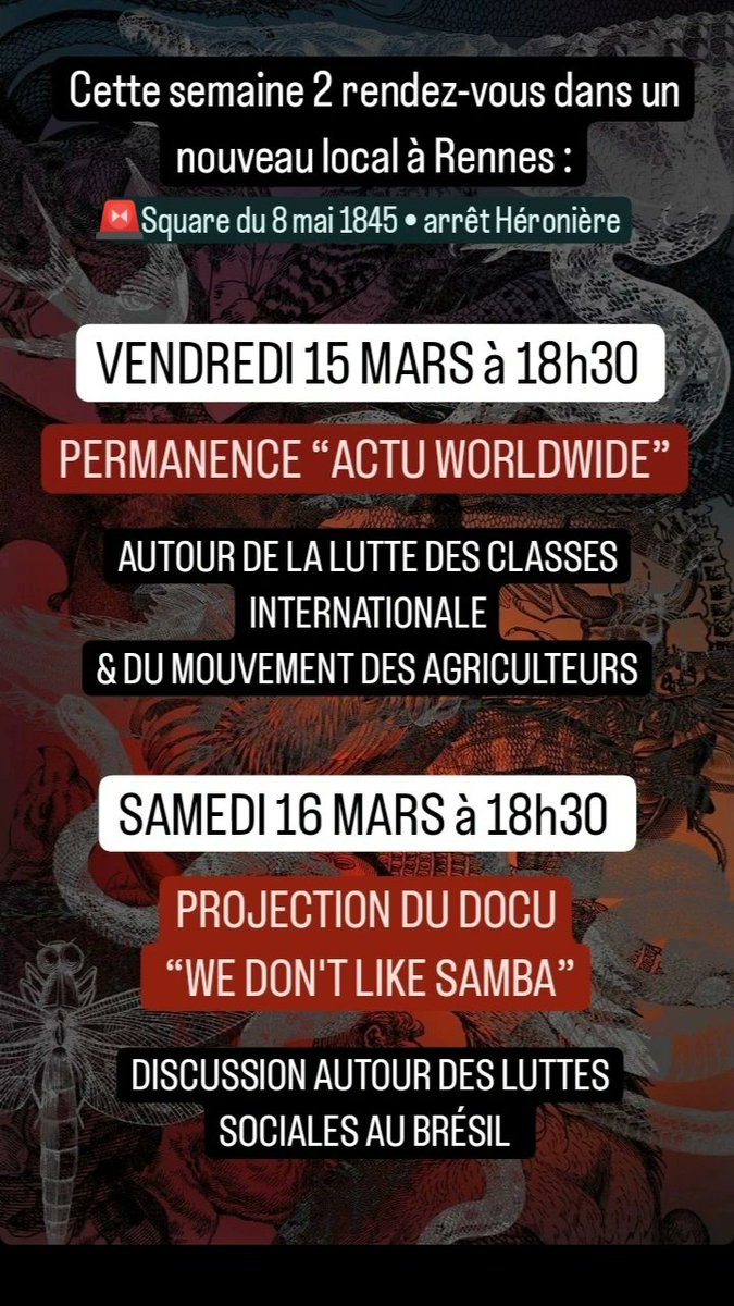 asap_revolution's tweet image. Évènements publics MARS :

14/03 - Permanence
🐲ACTU WORLDWILDE 
• lutte des classes et mouvement des agriculteurs                                  

15/03 - Projection du documentaire
🎥“WE DON&apos;T LIKE SAMBA”
• discussion sur les luttes au Brésil

Square du 8 mai 1945 à Rennes