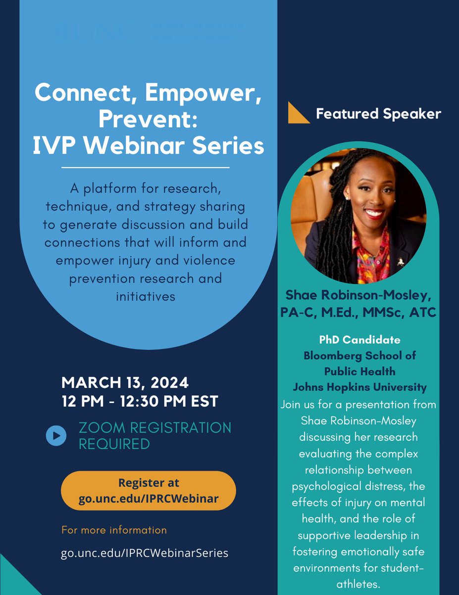 Join us tomorrow for our March “Connect, Empower, Prevent” webinar! Wednesday, 3/13/24 from 12-12:30pm Featuring Shae Robinson-Mosley, PA-C, M.Ed., MMSc, ATC, who will be sharing about student athlete mental health. Register here: go.unc.edu/IPRCWebinar