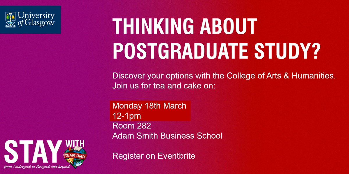 Thinking about postgraduate study in Arts & Humanities? Join us at this one-off event for current @uofglasgow undergraduate students to learn all about life as a postgraduate student. 18 March, 12 - 1pm Register now via Eventbrite ow.ly/nk5R50QQ7R3