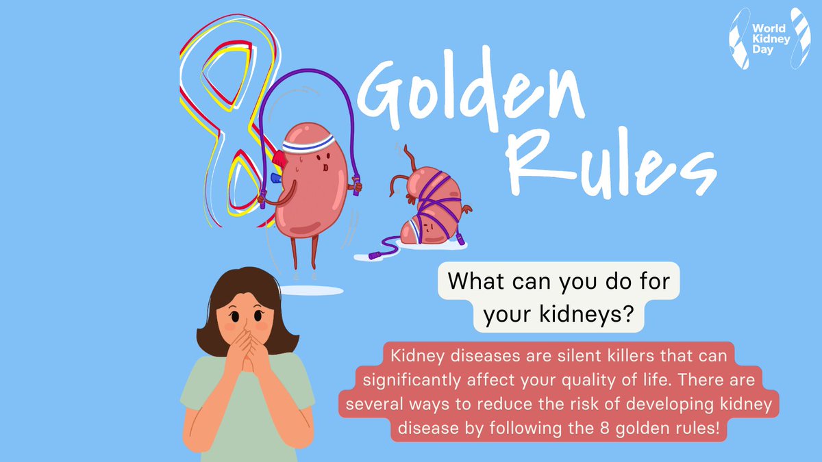 Embrace #WorldKidneyDay's 8 Golden Rules for your #KidneyHealth: ✔️Stay fit ✔️Eat a healthy diet ✔️Control blood sugar ✔️Monitor blood pressure ✔️Hydrate ✔️Avoid smoking ✔️Limit over-the-counter painkillers ✔️Check kidney function regularly, especially with high-risk factors