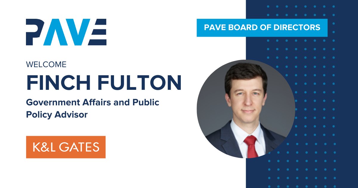 We're thrilled to welcome <a href="/KLGates/">K&L Gates LLP</a> as the newest member of PAVE, and excited to share that Finch Fulton Fulton has joined our Board of Directors!

The PAVE team is looking forward to working with Finch and his team to advance our mission of educating the public on #AV tech.