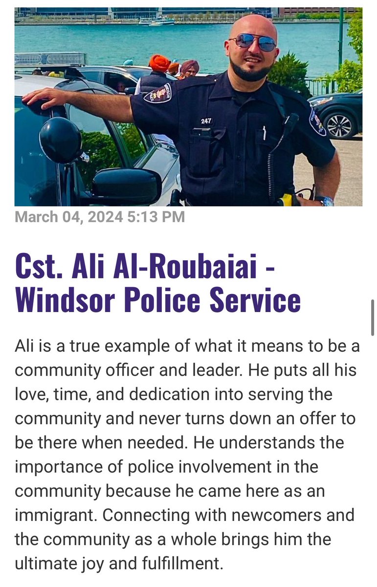 Congratulations @PCAliWPS on your nomination. This is well deserved! Thank you for your commitment to helping others & for being a great role model for members in our community. @PoliceAssocON @WindsorPolice #PoliceHero