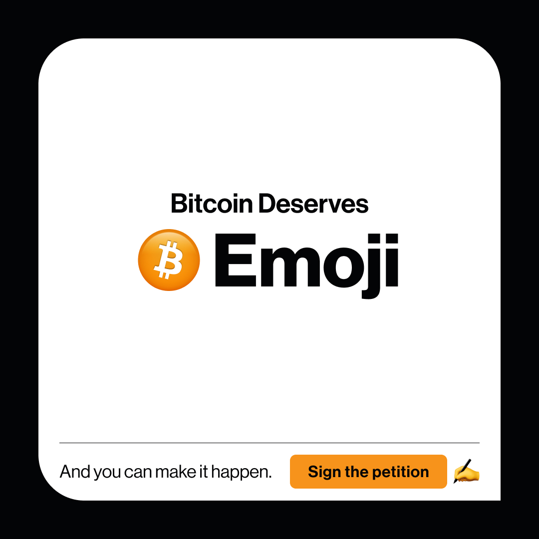 Sign the #BitcoinEmoji petition: https://t.co/CLckCBpHXq