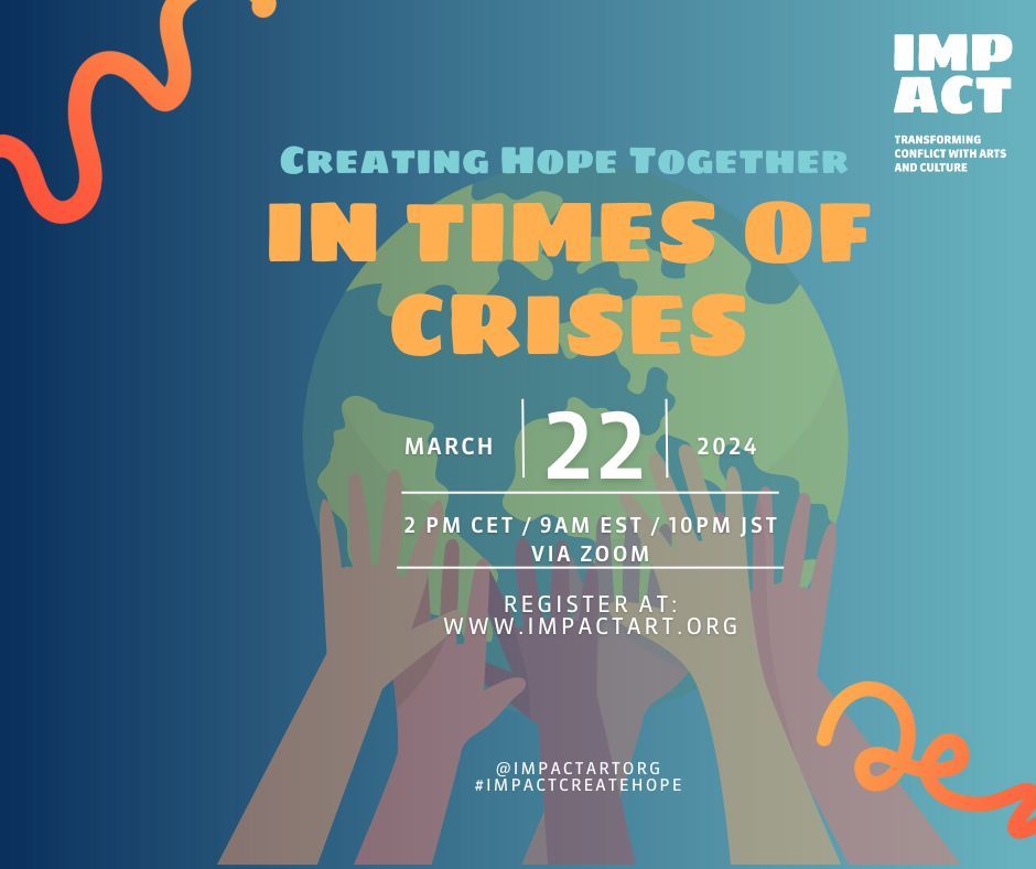 🌟 Save the Date! Join us for 'Creating Hope Together: IN TIMES OF CRISES' Virtual Event on March 22nd! 🌟
🕒 Time: 2:00 PM CET | 9:00 AM EST | 10:00 PM JST
buff.ly/48S5D9O
In uncertain times, our strength lies in unity. 
#CreatingHopeTogether #ImpactArtOrg