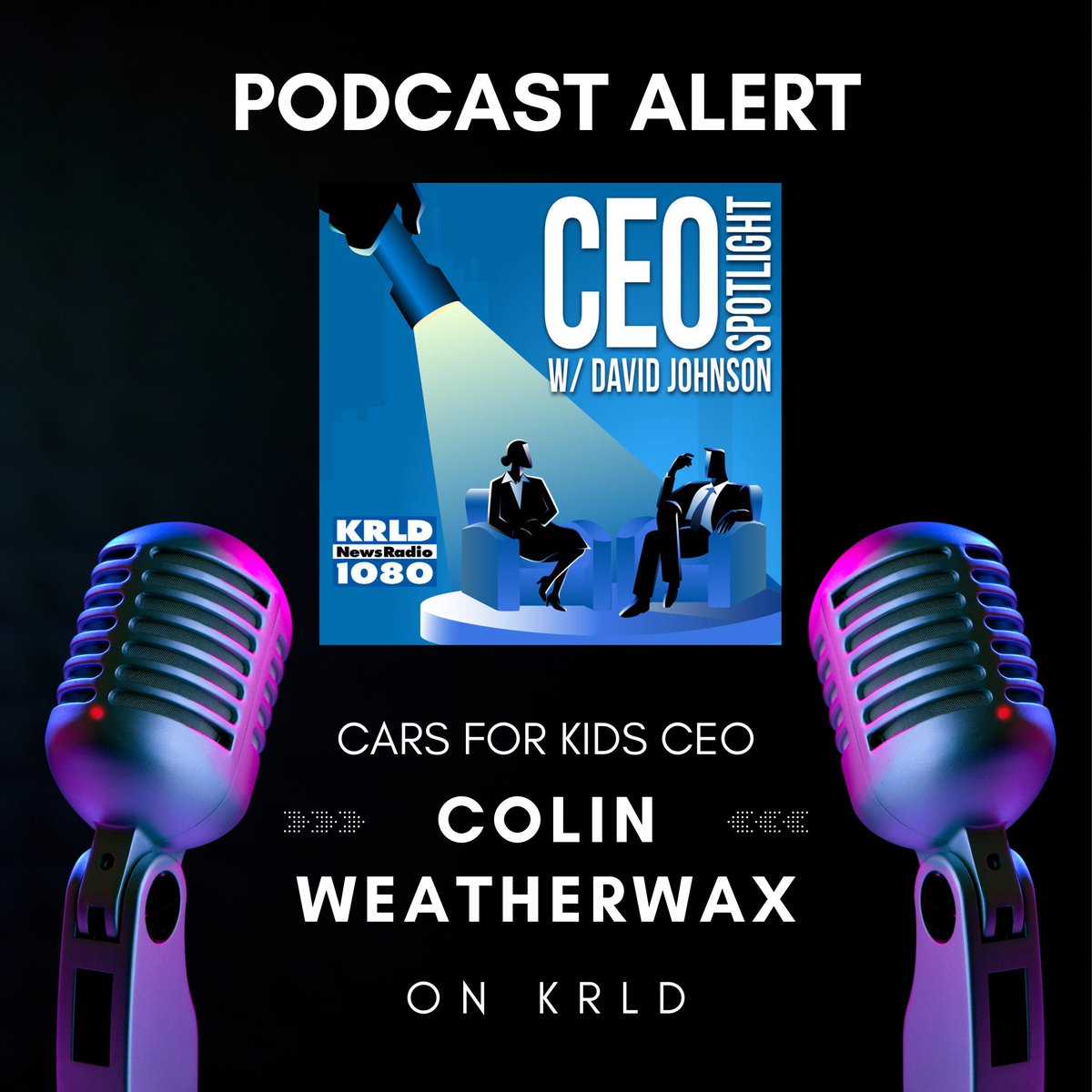 carsforkids1's tweet image. Colin Weatherwax, CEO of #CarsforKids, is stepping into the spotlight on KRLD's CEO Spotlight with David Johnson. Tune in to hear Colin discuss our mission, impact, and vision for the future. Don't miss out! hubs.la/Q02ncD0F0 
#CEOSpotlight #CommunityImpact