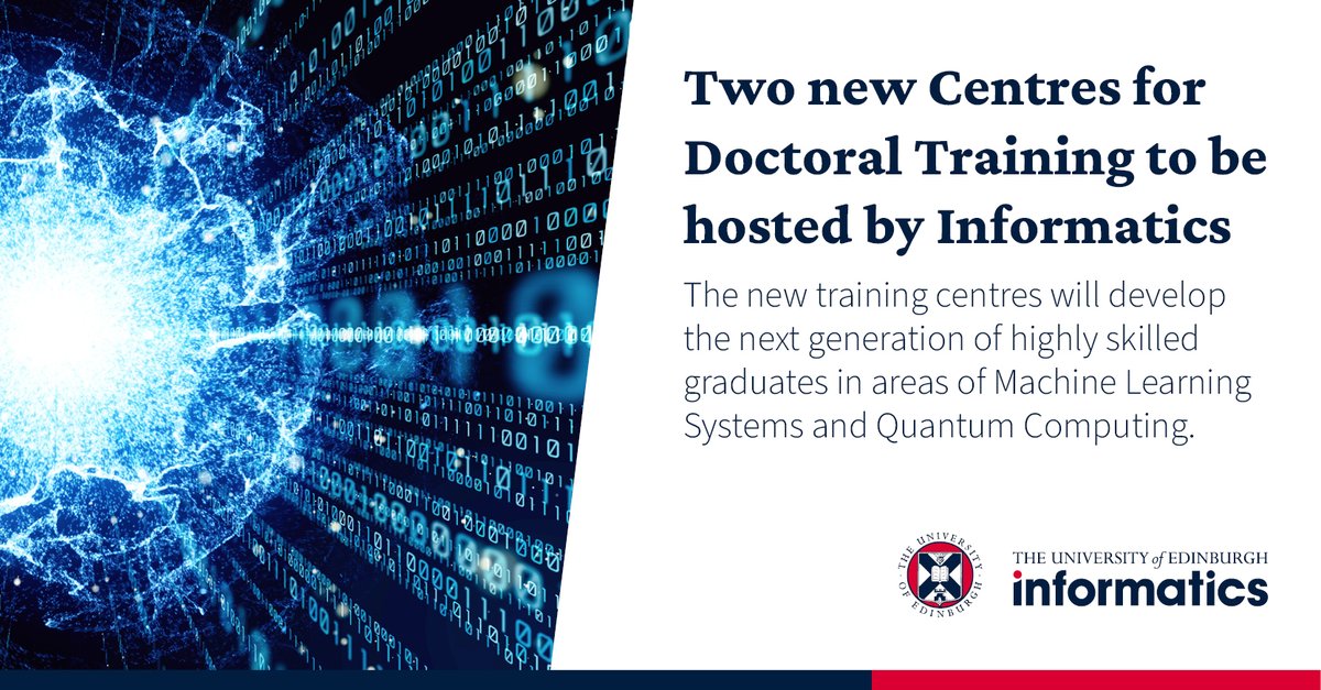 We will lead 2 new #EPSRC_CDTs announced today. QI CDT will provide training in the structure, behaviour & interaction of applications in quantum computing. MLS CDT will combine machine learning with computer systems that generate powerful computer models. edin.ac/3VhK0wy