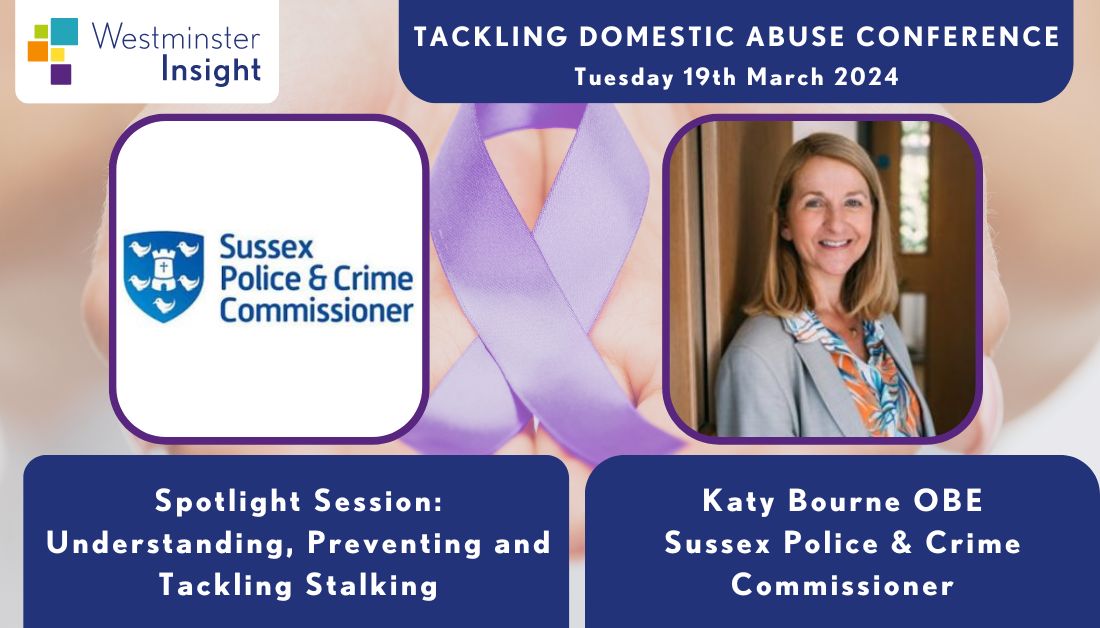 PCC @KatyBourne will be speaking at @WMinsightUK Tackling Domestic Abuse Conference on 19 March to discuss why stalking must be taken seriously and how victims are supported in Sussex. Register here to learn more: westminsterinsight.com/events/tacklin… #DomesticAbuseWM