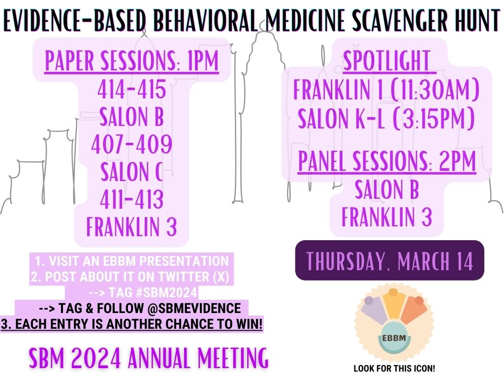 SBMEvidence's tweet photo. A lot of amazing EBBM member research is being presented today at #SBM2024

Be sure to check out these incredible papers📊, panels🗣️, and research spotlights⚡️! Show us which ones you went to--Each post is a chance to win prizes 🏆 in our Scavenger Hunt!
@BehavioralMed #research https://t.co/FuYOkWM34X